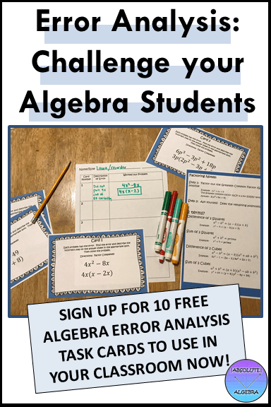 Challenge your students with Algebra error analysis task cards.