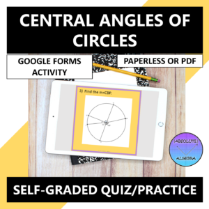 Central Angles of Circles Google Forms Quiz Practice