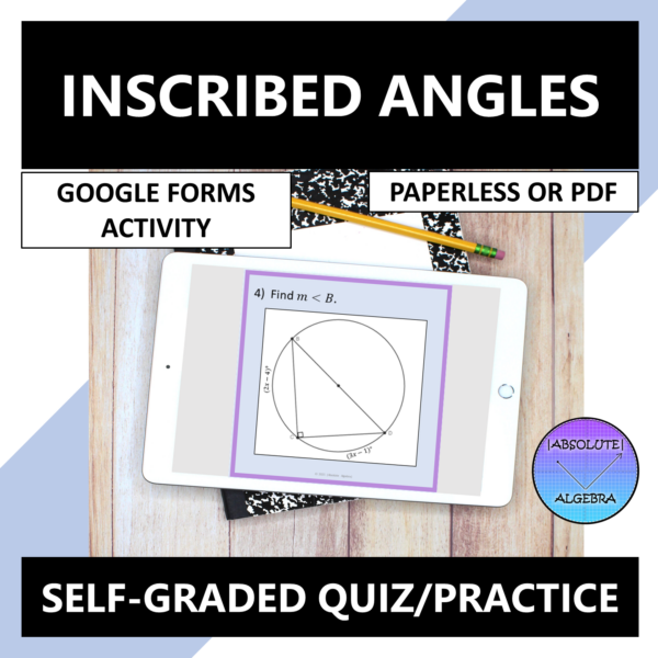 Inscribed Angles of Circles Google Forms Quiz Practice
