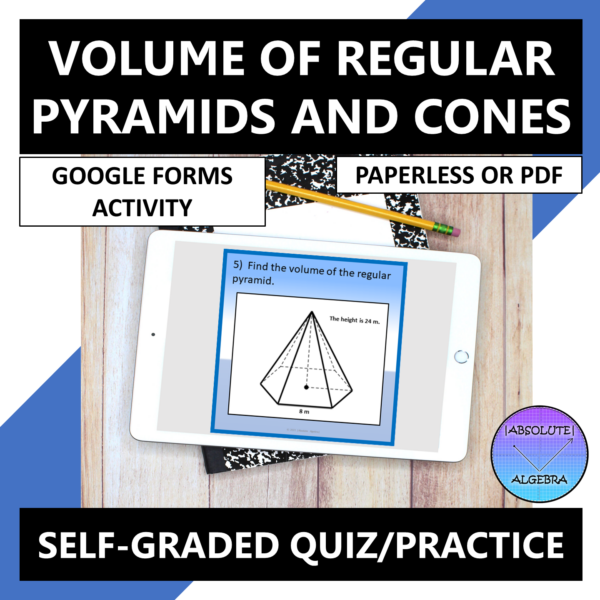 Volume Regular Pyramids & Cones Google Forms