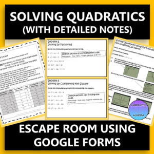 Solving Quadratics with Detailed Notes Digital Escape Room