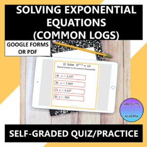 Exponential Equations (Common Logs) Google Form Quiz Practice
