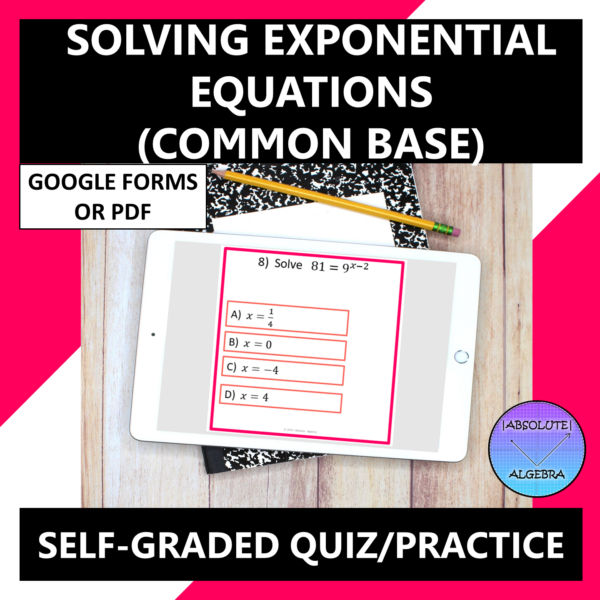 Exponential Equations (Common Base) Google Form Quiz Practice