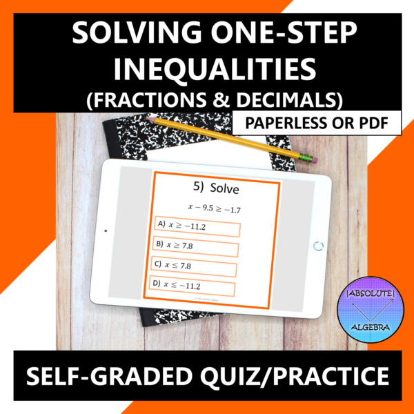 Solve One-Step Inequalities (Fractions & Decimals) Google Form