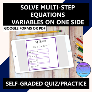 Solving Multi-Step Equations Variables on One Side Google Form